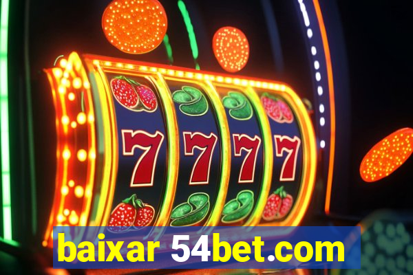 baixar 54bet.com